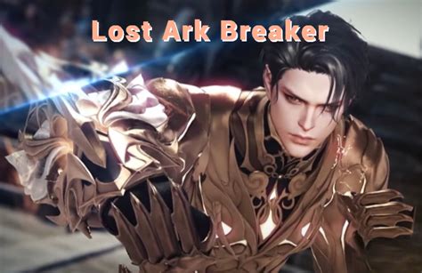 Lost Ark Breaker Class: Release Date, Playstyle, Identity, Engravings & Skills