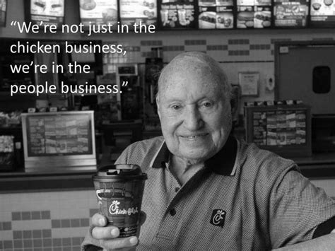 11 S. Truett Cathy Quotes