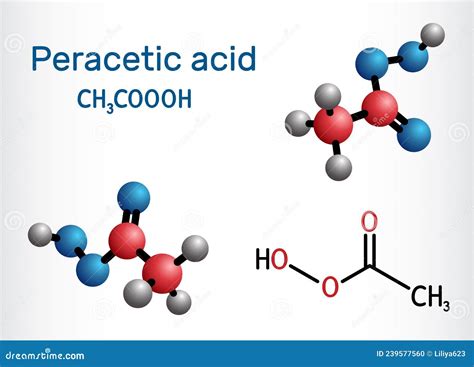 Peracetic Acid, Peroxyacetic Acid, Organic Peroxide Molecule ...