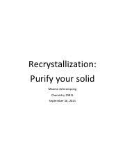 Recrystallization lab report.pdf - Recrystallization: Purify your solid Maame Acheampong ...