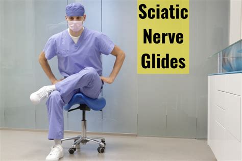 Sciatic Nerve Glides - Sciatica Pain Guide