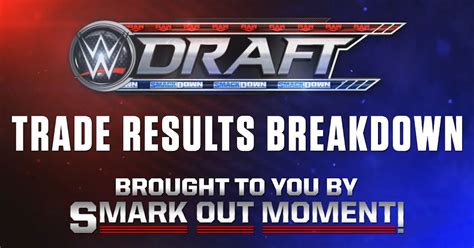 WWE Draft 2020 Results of Trades Between Raw & SmackDown Rosters ...