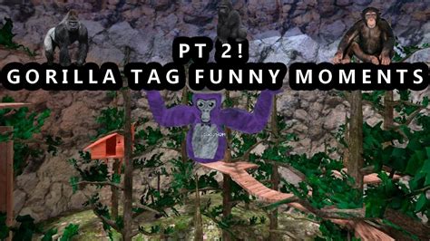 Gorilla tag funny moments PT2! - YouTube