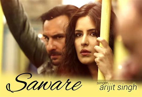 Saware Song Lyrics from Phantom | Arijit Singh | Katrina Kaif & Saif ...