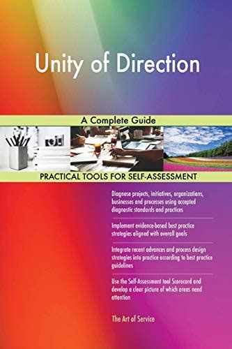 Unity of Direction A Complete Guide by Gerardus Blokdyk | Goodreads