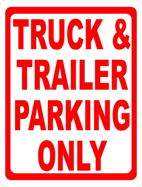 Truck & Trailer Parking Only Sign – Signs by SalaGraphics