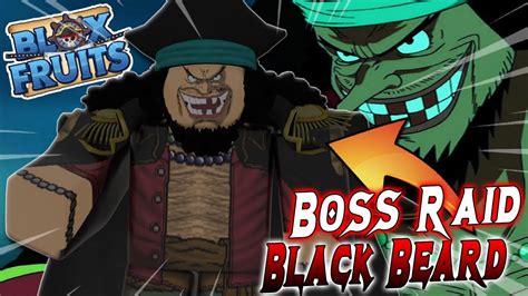 FIRST TIME RAIDING BOSS BLACK BEARD IN BLOX FRUITS - YouTube