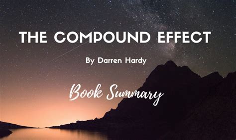 The Compound Effect Summary: 10 Greatest Lessons You Can Learn! | You ...