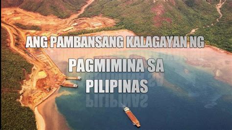 Ang Pambansang Kalagayan ng Pagmimina sa Pilipinas | "Sa bawat ...