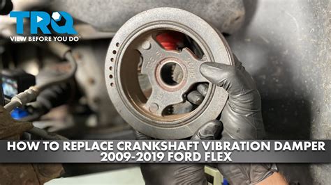 How to Replace Crankshaft Vibration Damper 2009-2019 Ford Flex - YouTube