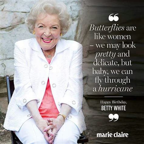 Betty White quote | Betty white, Betty white quotes, Quotable quotes