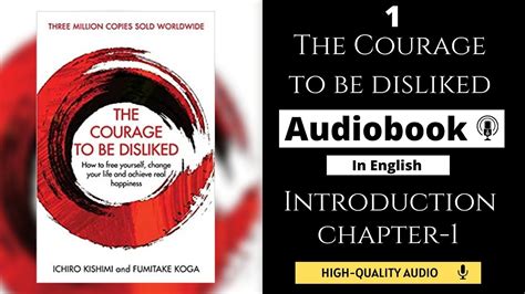 The Courage To Be Disliked Audiobook in English | Chapter - 1 | - YouTube