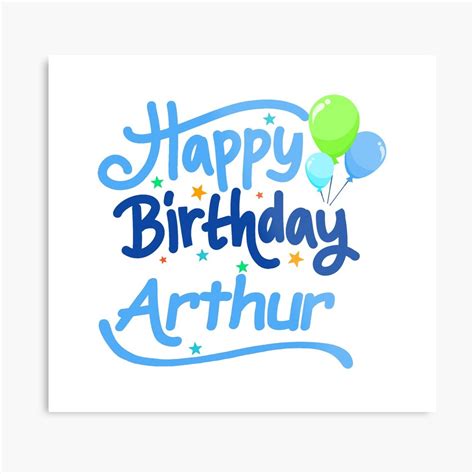 "Happy Birthday Arthur" Metal Print by PM-Names | Redbubble