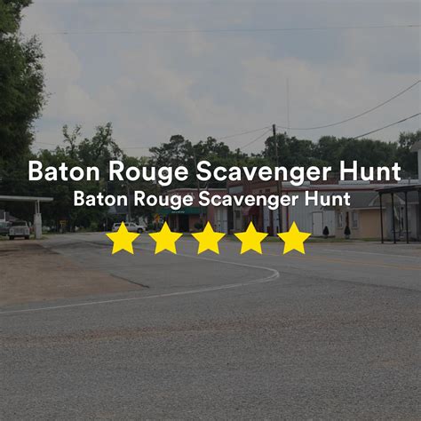 Baton Rouge Scavenger Hunt: Baton Rouge Scavenger Hunt