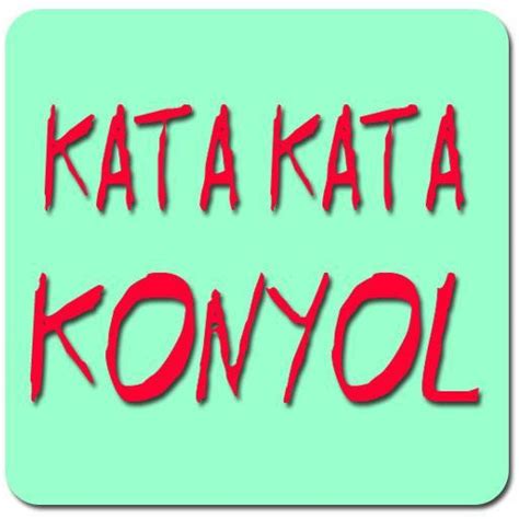 Kata Kata Konyol APK for Android Download