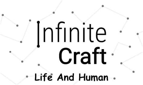 How To Make Life And Human In Infinite Craft Guide Recipe