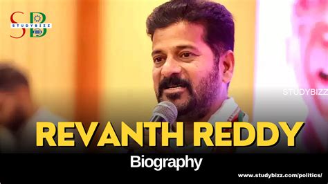 Revanth Reddy Biography, Age, Family, Native, Political party and other details - Politics