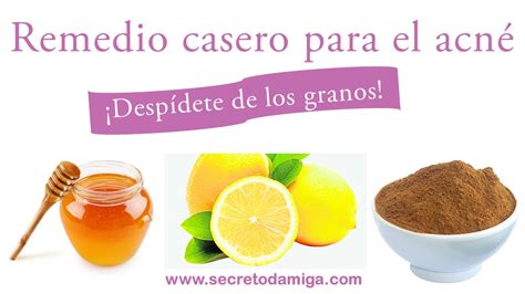 REMEDIO CASERO PARA EL ACNÉ - Secretodamiga