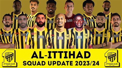 AL- ITTIHAD Squad Update 2023/24 Ft. Fabinho, N'Golo Kanté, Karim ...