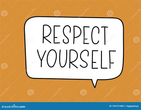 Respect Yourself Inscription. Handwritten Lettering Illustration.Black Vector Text in Speech ...