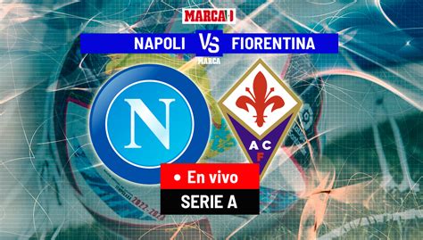 Serie A 2023: Napoli vs Fiorentina EN VIVO. Chucky Lozano en Serie A ...