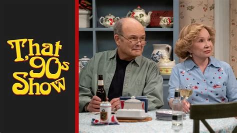 Netflix Series 'That '90s Show': Everything We Know So Far - RX Canada 24