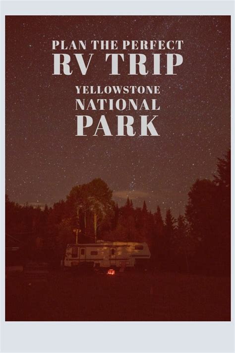 Planning an RV trip Yellowstone National Park – Rockchuck Summit