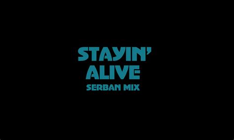 Stayin’ Alive Remix - Bee Gees