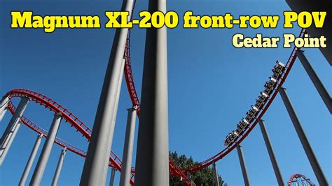 Magnum XL 200 Front-Row POV at Cedar Point - YouTube