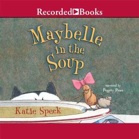 Amazon.com: Maybelle in the Soup (Audible Audio Edition): Katie Speck ...