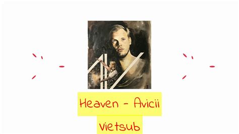 Heaven - Avicii - Lyrics Vietsub - YouTube