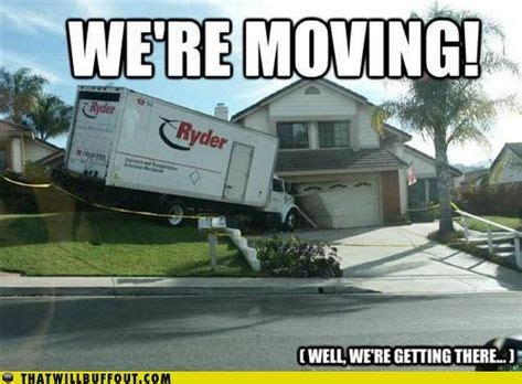 Funny Moving Day Memes- For Sanity's Sake | Moving day, Moving memes, Memes