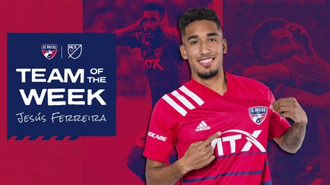 FC Dallas Homegrown Jesús Ferreira Named to MLSsoccer.com's Week 34 Team of the Week | FC Dallas