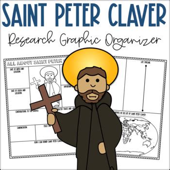 Saint Peter Claver Research Graphic Organizer | Biography Project