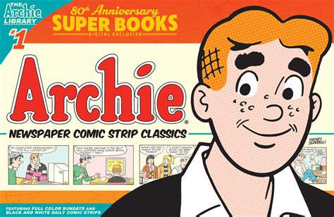 ARCHIE COMICS 80th ANNIVERSARY PRESENTS: ARCHIE NEWSPAPER CLASSICS ...