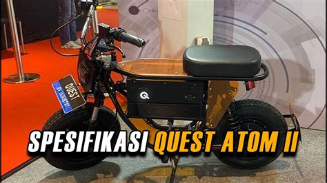 Spesifikasi Motor Listrik Quest Atom II - YouTube