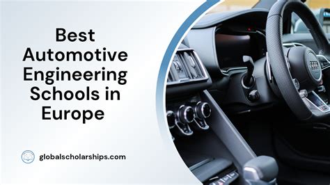 5 Best Automotive Engineering Schools in Europe - Global Scholarships