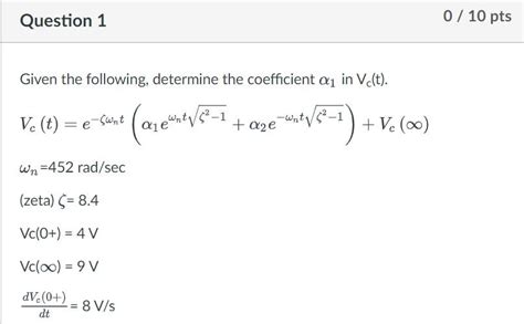 Solved Given the following, determine the coefficient α1 in | Chegg.com