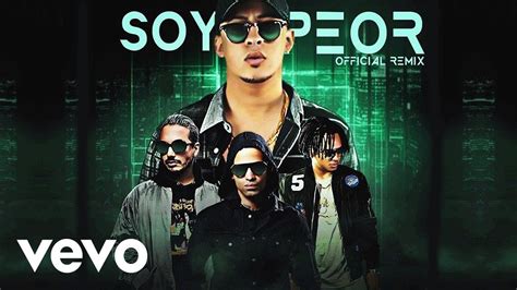 Soy Peor Lyrics Translate : Sigue tu camino que sin ti me va mejor ...