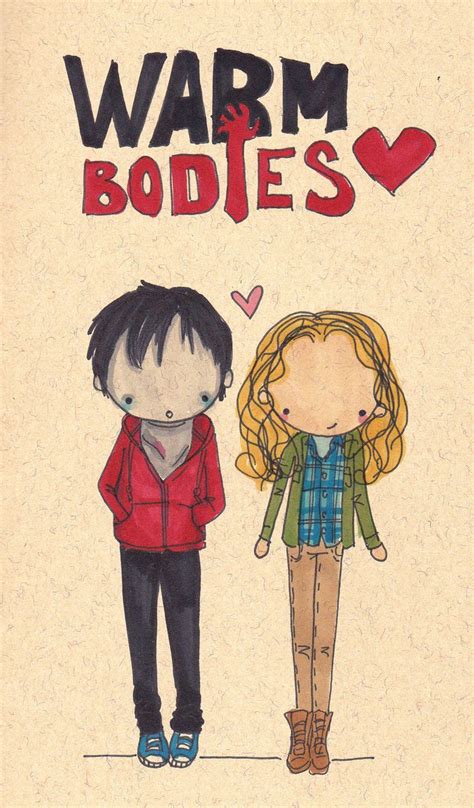 warm bodies drawing Warm Bodies Movie, Favorite Books, Favorite Movies ...