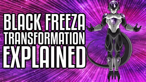 Black Frieza Transformation Explained - YouTube