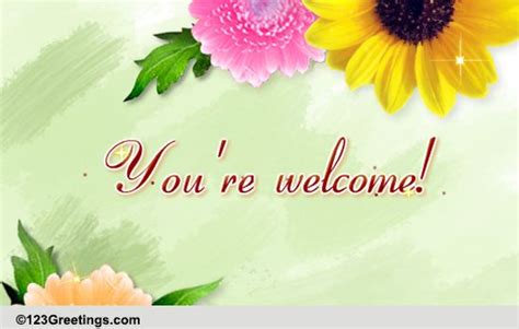 You're Welcome! Free You are Welcome eCards, Greeting Cards | 123 Greetings