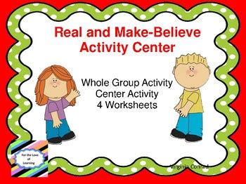 Real and Make-Believe Activity Center and MORE by Virginia Conrad