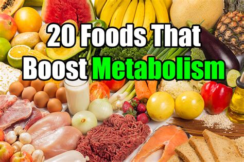 20 Foods That Boost Your Metabolism - Foods That Help Lose Weight