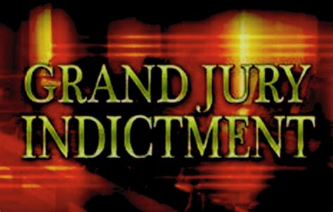 What Does Indicted By A Federal Grand Jury Mean