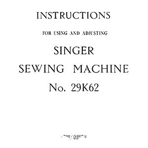 Singer 29K-62 – Sorrell Notions and Findings