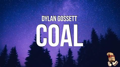 Coal - Dylan Gossett | Shazam