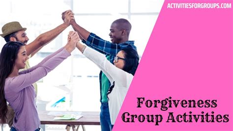 20 Forgiveness Group Activities That Are Proven To Bring Change In You ...