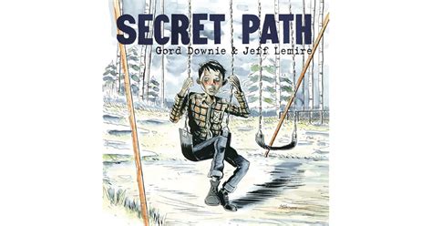 Secret Path by Gord Downie