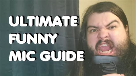 ULTIMATE FUNNY MIC GUIDE - YouTube